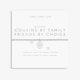 A Little 'Cousins By Family Friends By Choice' Bracelet