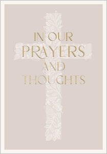 In Our Prayers And Thoughts