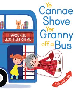Ye Canne Shove Yer Granny Off A Bus