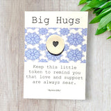 Big Hugs Ceramic Wish Token & Card