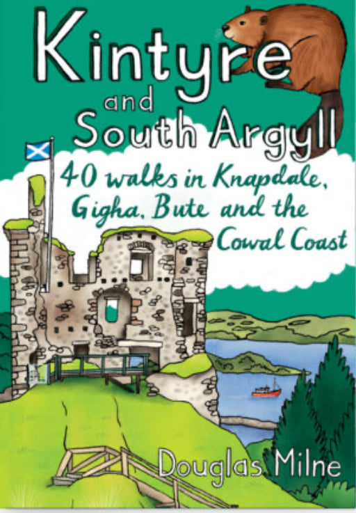 Kintyre And South Argyll 40 Walks
