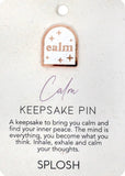 Splosh - Keepsake Pin - Calm