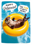 Happy Retirement, The Fun Starts Here - Otter