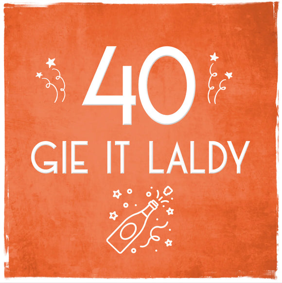 40 Gie It Laldy (Orange)