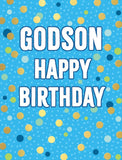 Godson, Happy Birthday