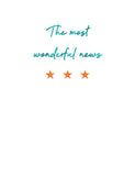 Congratulations, The Most Wonderful News
