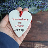 You Had Me At Meow