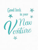 Good Luck in Your New Venture