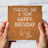 Cheers Tae A Very Happy Birthday