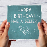 Birthday...Hae A Belter!