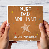 Pure Dad Brilliant....Happy Birthday