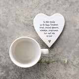 Porcelain Heart Coaster - If I Didn’t Have You As A Mum