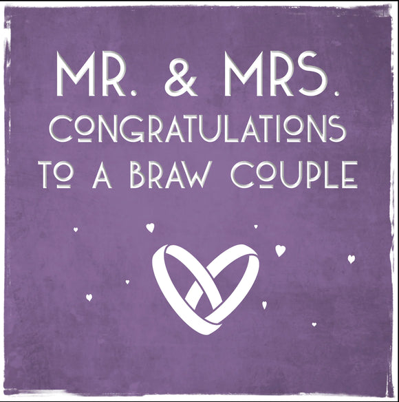 Mr & Mrs Congratulations to a Braw Couple