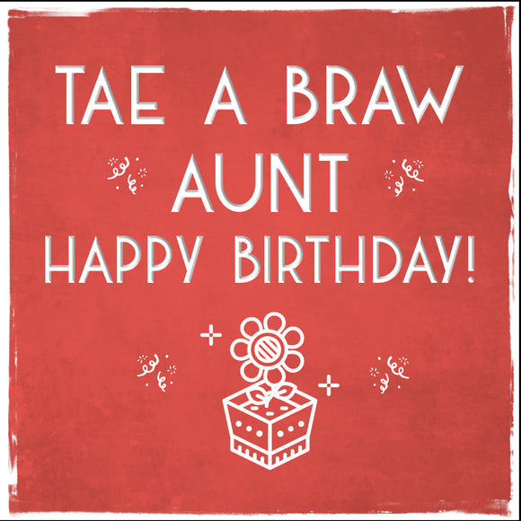 Tae a Braw Aunt Happy Birthday!