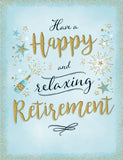 Have A Happy And Relaxing Retirement