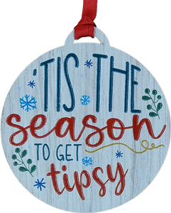 Christmas Hanger, Tis The Season To Get Tipsy