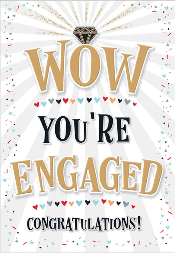 Wow You’re Engaged