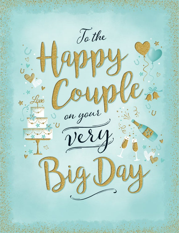 To The Happy Couple On Your Very Big Day