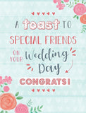 A Toast To Special Friend On Your Wedding Day