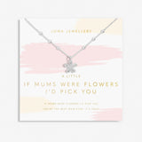 A Little 'If Mums Were Flowers I'd Pick You' Necklace