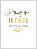 Thinking Of You - Hang On In There