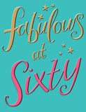 Fabulous At Sixty