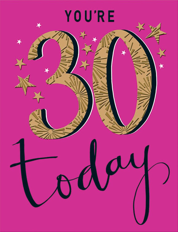 You’re 30 Today