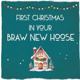 First Christmas In Your Braw New Hoose