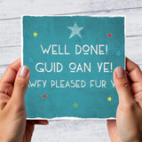 Well Done! Guid Oan Ye! - Scottish Congratulations Card