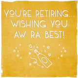 You're Retiring...Aw Ra Best - Scottish Card