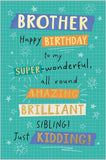 Brother, Happy Birthday, Amazing, brilliant Sibling