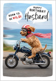 Happy Birthday Husband, Born To Be Wild