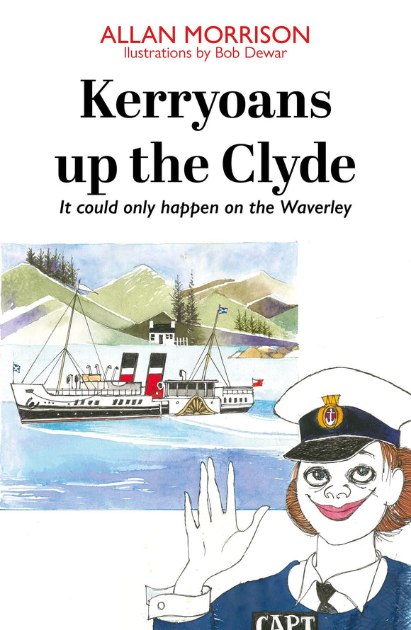 Kerryoans up the Clyde!