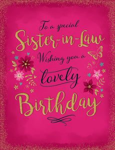 To A Special Sister-in-Law, Wishing You A Lovely Birthday