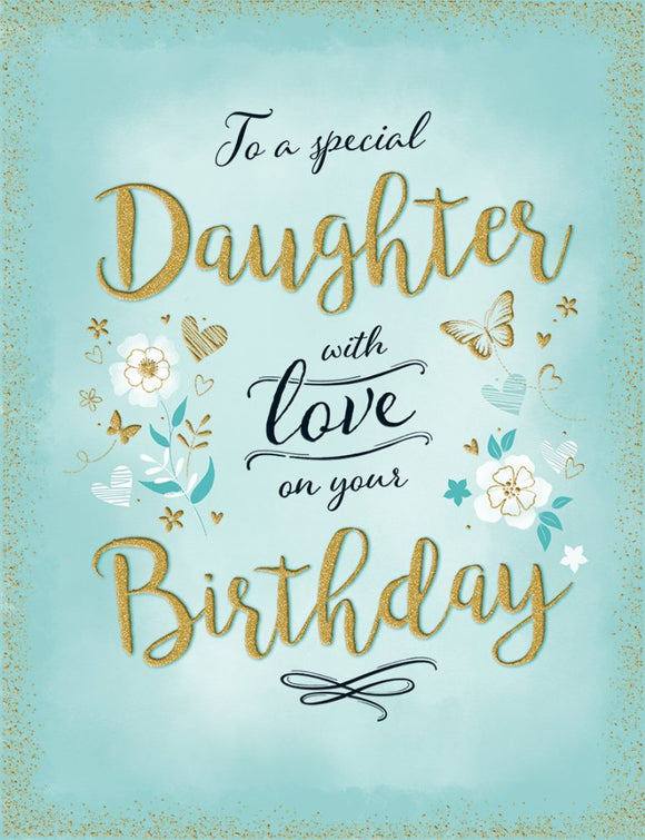 To A Special Daughter With Love On Your Birthday