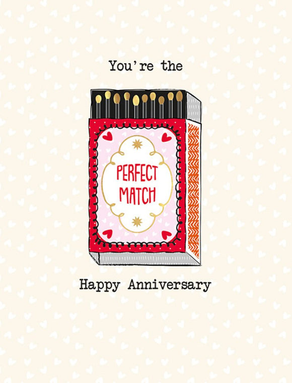 You’re The Perfect Match, Happy Anniversary