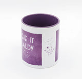 Gie It Laldy - Mug