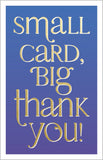 Pack Of 8 Thank You Note Cards - Small Card, Big Thank You