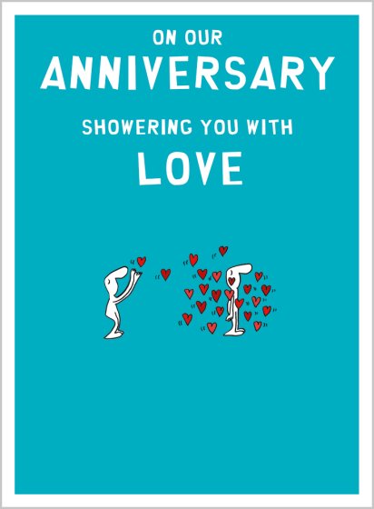 On our Anniversary Showering you with love