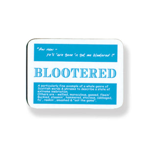 Dialect Coaster- Blootered