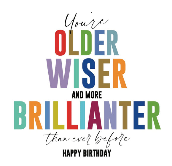 You’re Older, Wiser