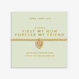 Mother's Day A Little 'First My Mum Forever My Friend' Bracelet