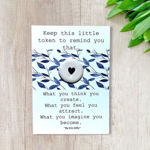 What You Think You Create, Ceramic Wish Token & Card