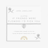 Kids' A Little 'If Friends Were Flowers I'd Pick You' Bracelet