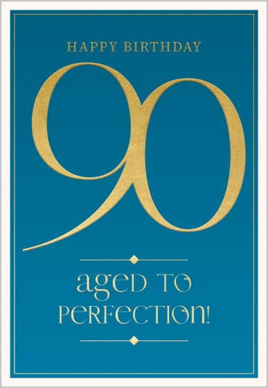 90, Aged To Perfection
