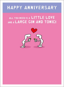 Anniversary - Little love, large G & T