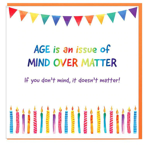 Happy Birthday / Age Doesn't Matter – Quality Open Birthday Card – MN2 –  Tilt Art