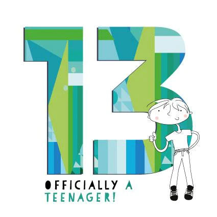13 Birthday, Officially A Teenager