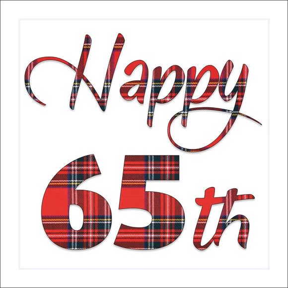 Happy 65th Birthday (Royal Stewart)
