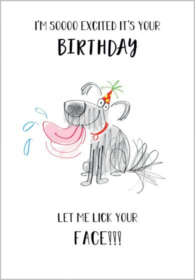Card: Let Me Lick Your Face Birthday